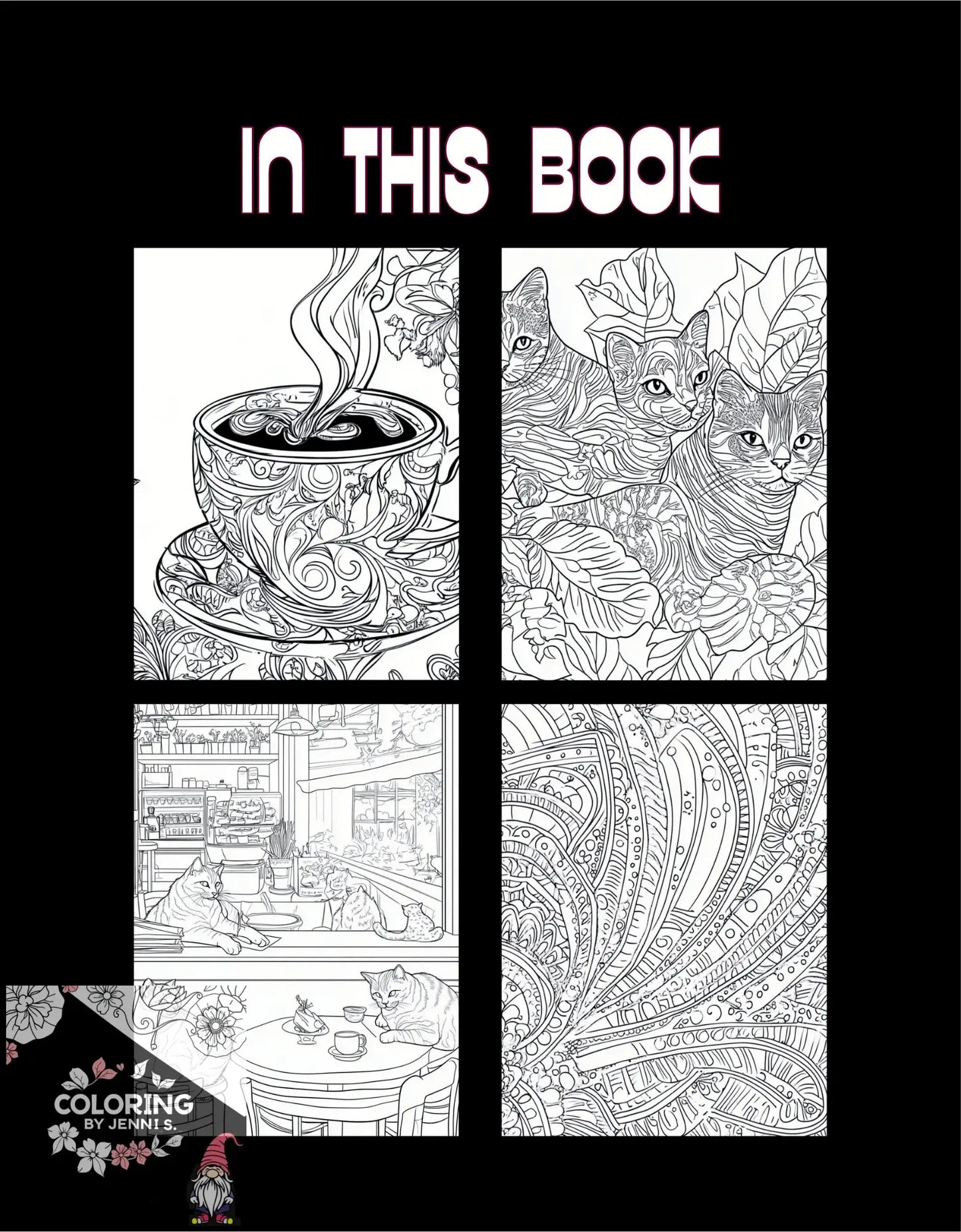 Cats, Coffee, & Calm, a coloring book, by: Jenni S. - Coloring by Jenni S.