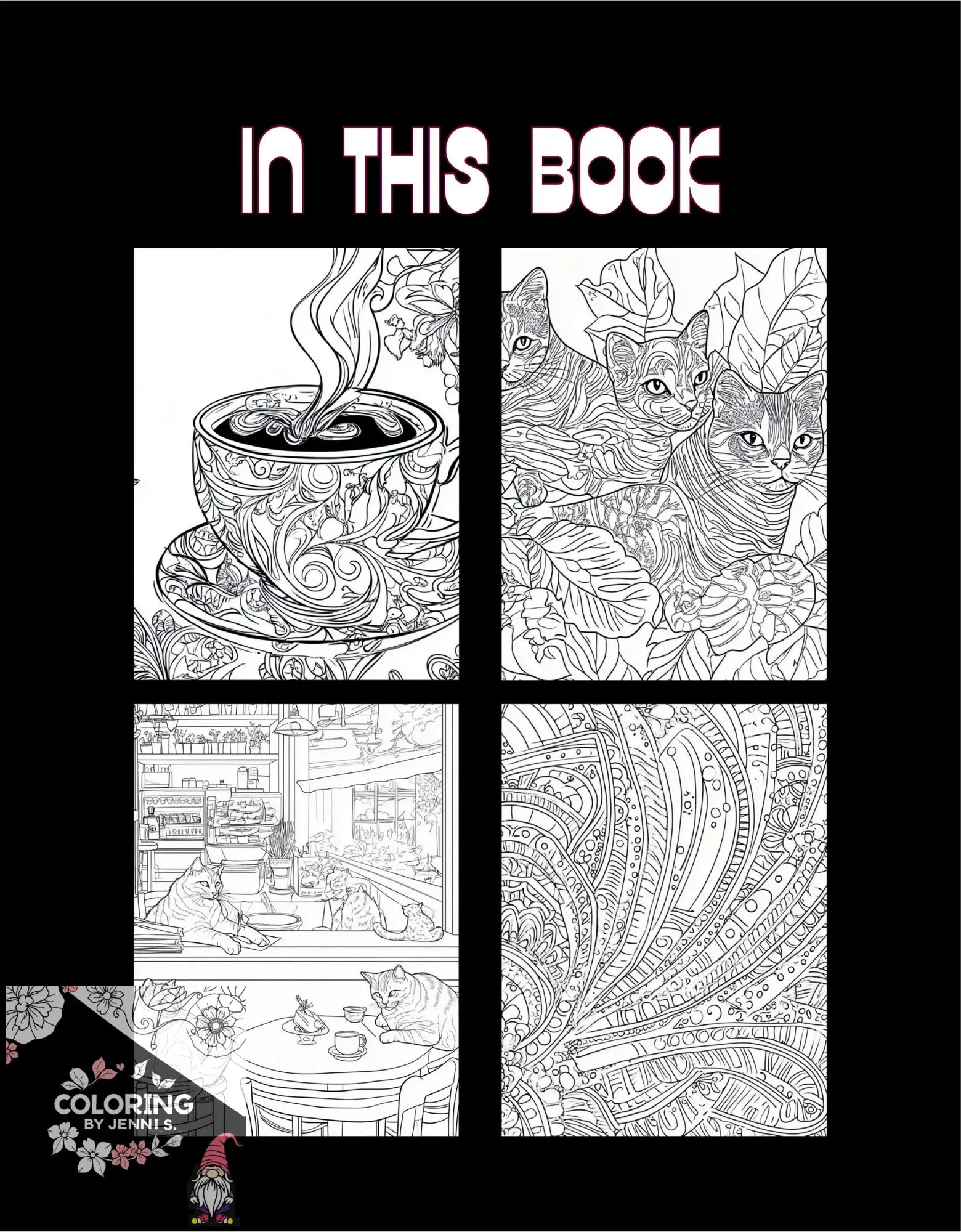 Cats, Coffee, & Calm, a coloring book, by: Jenni S. - Coloring by Jenni S.