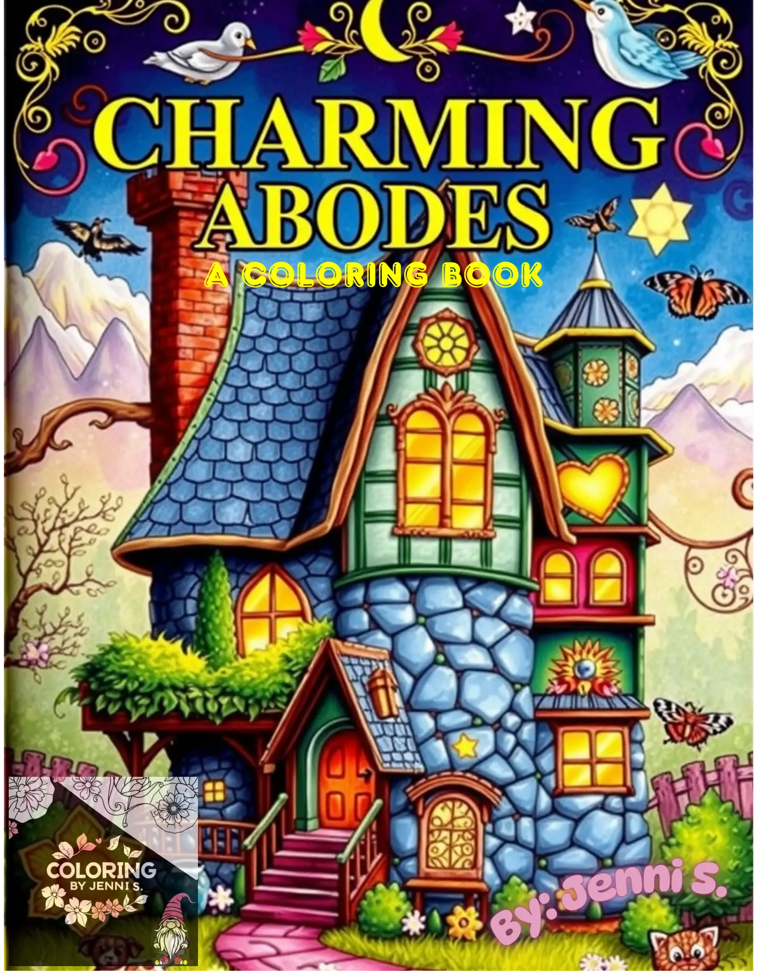 Charming Abodes, a coloring book, by: Jenni S. - Coloring by Jenni S.
