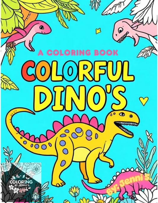 Colorful Dino's, a coloring book, by: Jenni S. - Coloring by Jenni S.