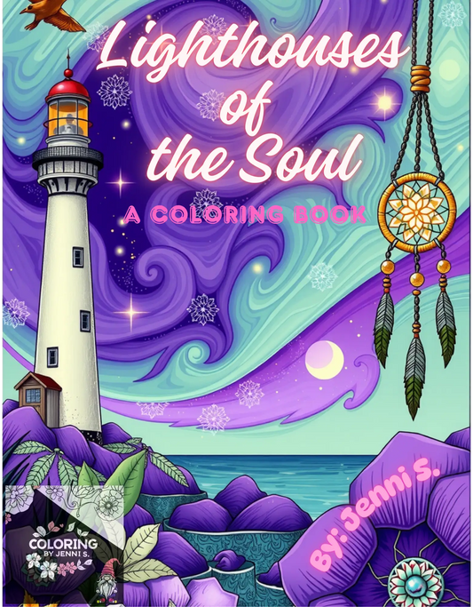 Lighthouses of the Soul, a coloring book, by: Jenni S. - Coloring by Jenni S.
