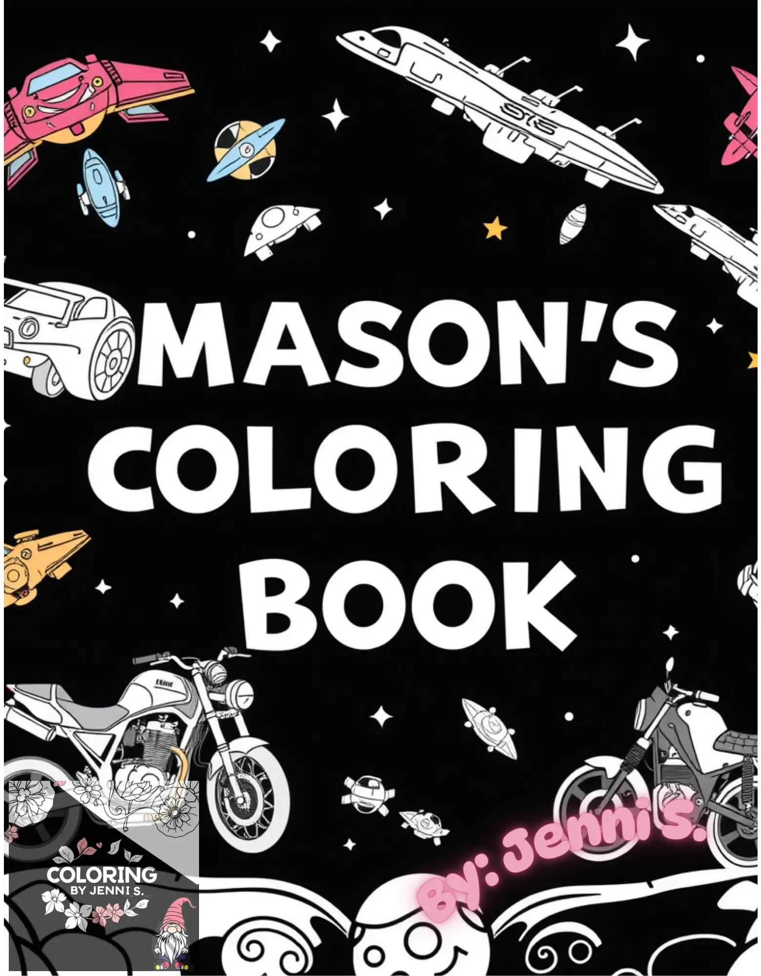 Mason's Coloring Book, a coloring book, by: Jenni S. - Coloring by Jenni S.