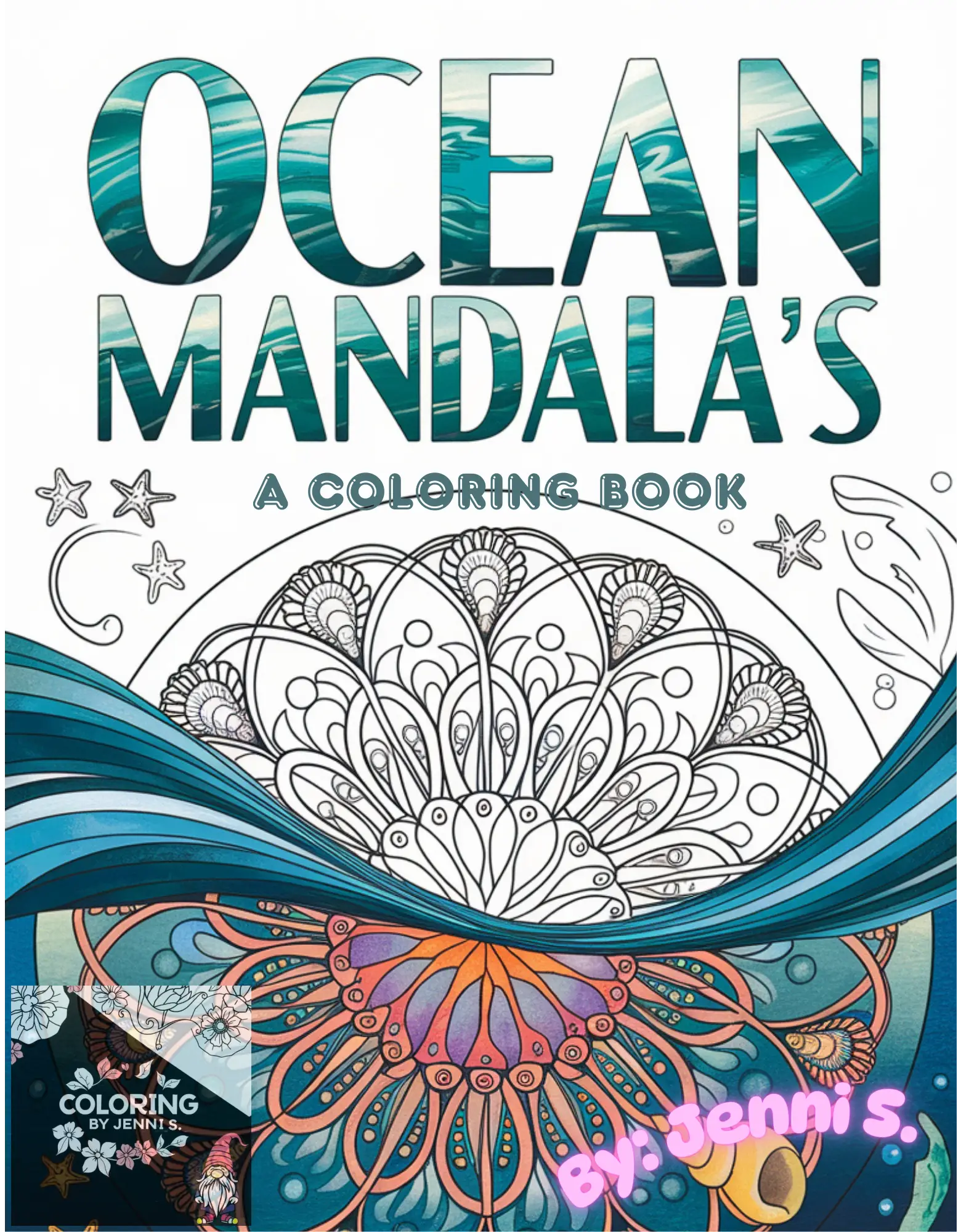 Ocean Mandala's - Coloring by Jenni S.