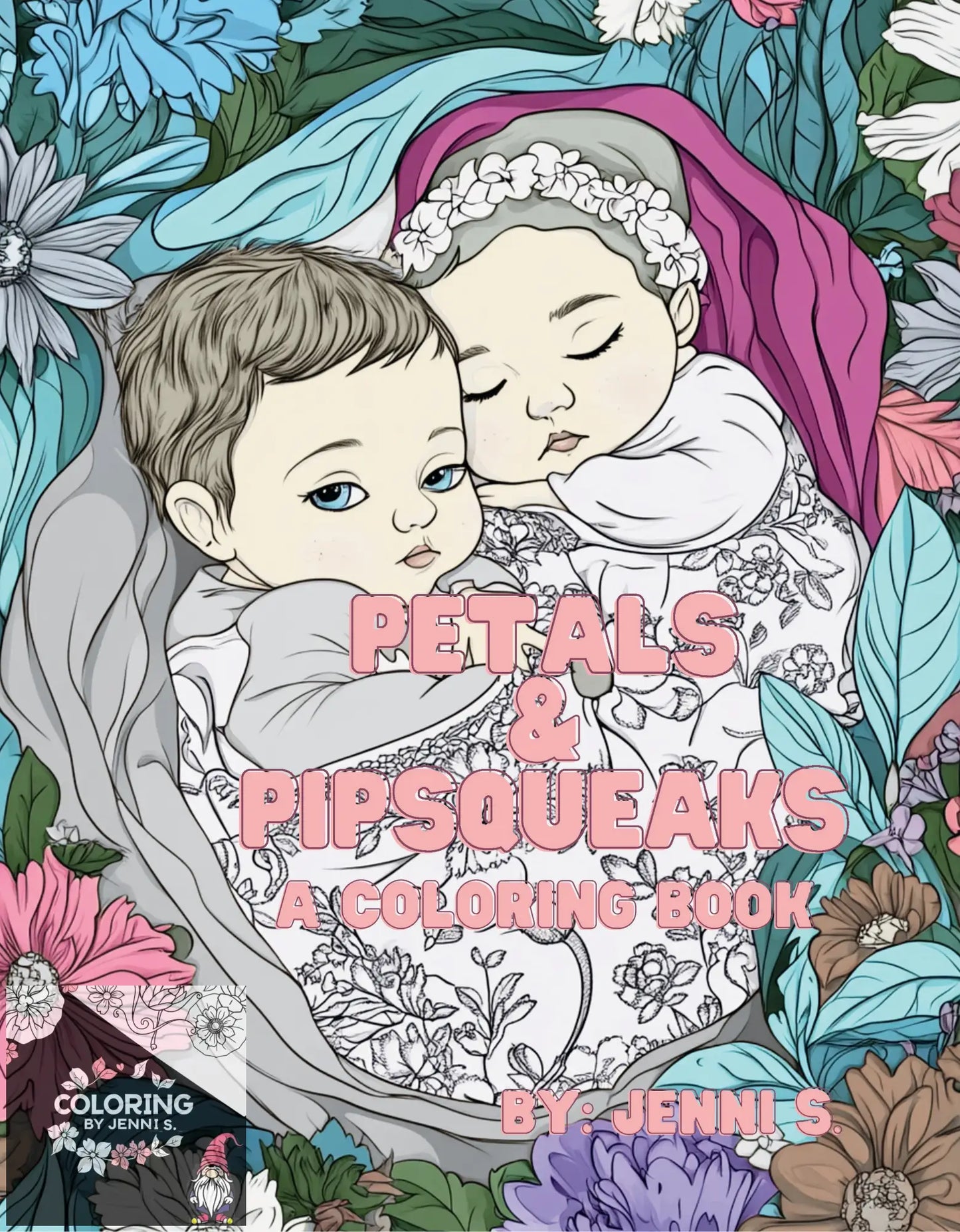 Coloring book cover with babies and flowers.