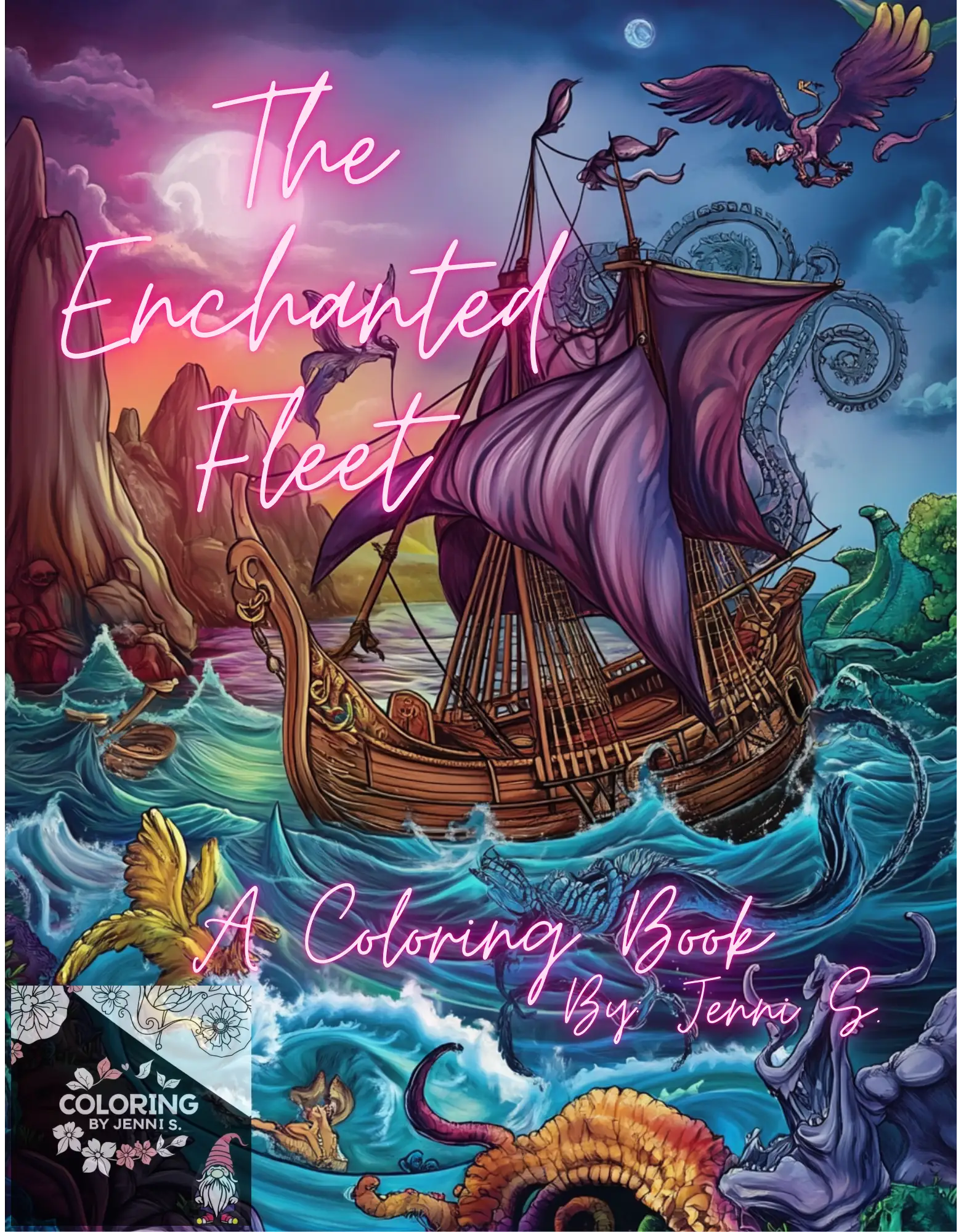 The Enchanted Fleet, a coloring book, by: Jenni S. - Coloring by Jenni S.